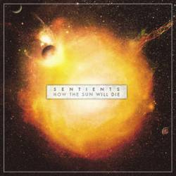 Sentients : How the Sun Will Die